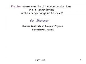 Precise measurements of hadron productions in ee annihilation