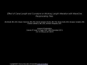 Effect of Canal Length and Curvature on Working