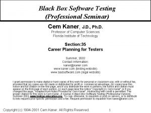 Black Box Software Testing Professional Seminar Cem Kaner