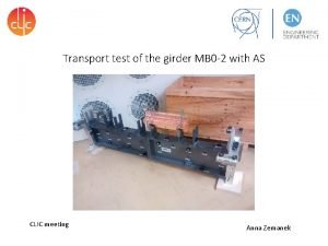 Transport test of the girder MB 0 2