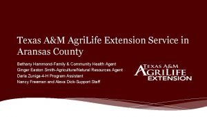 Texas AM Agri Life Extension Service in Aransas