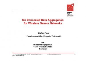 On Concealed Data Aggregation for Wireless Sensor Networks