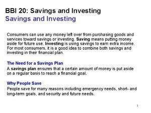 BBI 20 Savings and Investing Consumers can use