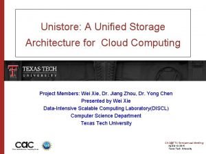 Unified storage architecture