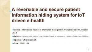 A reversible and secure patient information hiding system