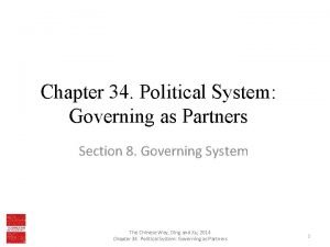 Chapter 34 Political System Governing as Partners Section