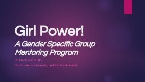 Girl Power A Gender Specific Group Mentoring Program