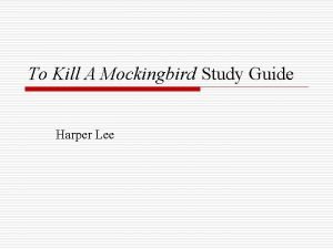 To kill a mockingbird study guide