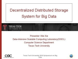 Distributed storage in big data
