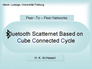 Albert Ludwigs Universitt Freiburg Peer To Peer Networks