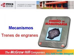 Mecanismos Trenes de engranes 2014 M I Sal