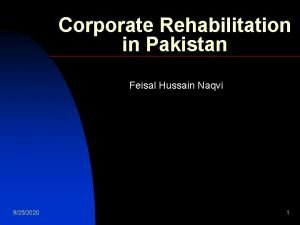 Corporate Rehabilitation in Pakistan Feisal Hussain Naqvi 9252020