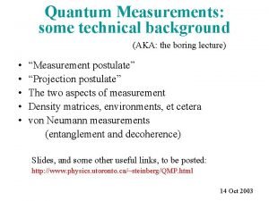 Quantum Measurements some technical background AKA the boring