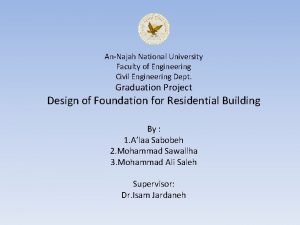 AnNajah National University Faculty of Engineering Civil Engineering