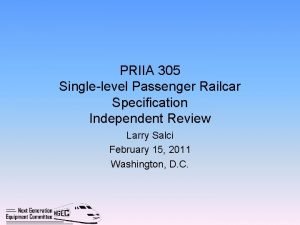 PRIIA 305 Singlelevel Passenger Railcar Specification Independent Review
