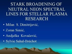 STARK BROADENING OF NEUTRAL NEON SPECTRAL LINES FOR