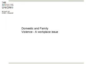 Domestic and Family Violence A workplace issue Financial