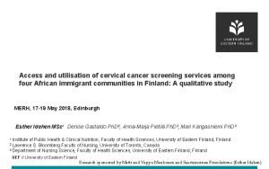 Access and utilisation of cervical cancer screening services