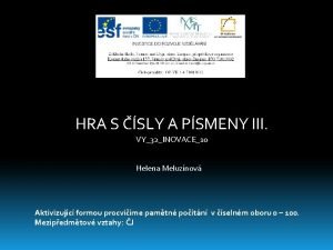 HRA S SLY A PSMENY III VY32INOVACE10 Helena