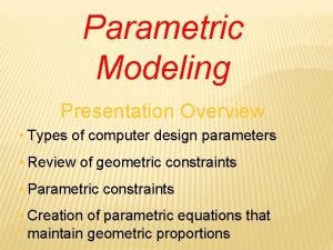 Parametric design ppt