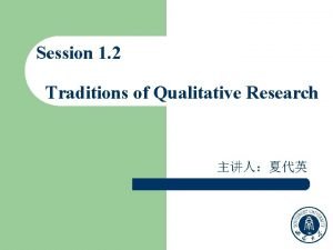 Qualitative research traditions