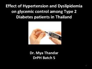 Effect of Hypertension and Dyslipidemia on glycemic control