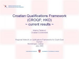 Croatian Qualifications Framework CROQF HKO current results Marina