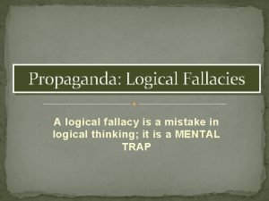 Logical fallacy propaganda