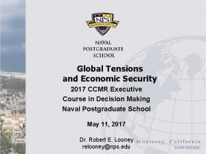 Global Tensions and Economic Security 2017 CCMR Executive