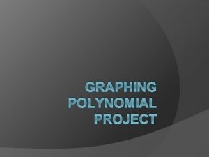 Polynomial project algebra 1