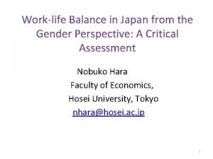 Worklife Balance in Japan from the Gender Perspective