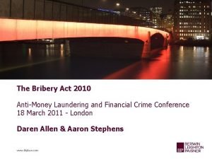 The Bribery Act 2010 AntiMoney Laundering and Financial