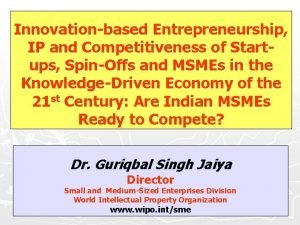 Innovationbased Entrepreneurship IP and Competitiveness of Startups SpinOffs