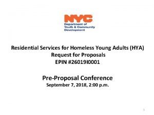 Residential Services for Homeless Young Adults HYA Request