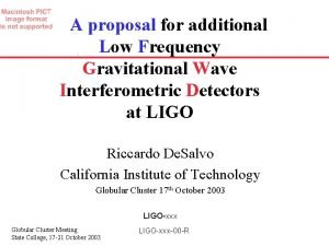 A proposal for additional Low Frequency Gravitational Wave