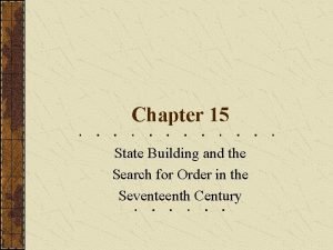 Chapter 15 State Building and the Search for