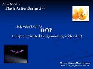 Introduction to Flash Action Script 3 0 Introduction