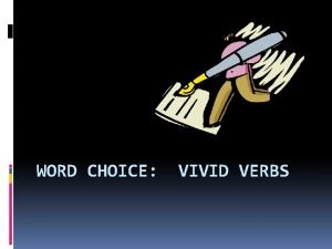 Vivid action verbs