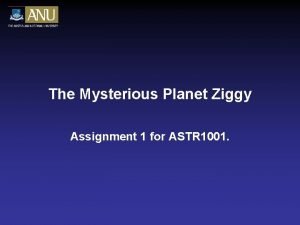 Mysterious ziggy