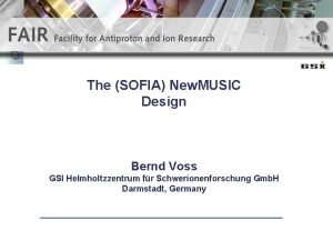 The SOFIA New MUSIC Design Bernd Voss GSI