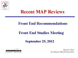 Recent MAP Reviews Front End Recommendations Front End Recent MAP Reviews Front End Recommendations Front End