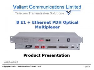 8 E 1 Ethernet PDH Optical Multiplexer Valiant
