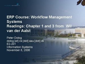 ERP Course Workflow Management Systems Readings Chapter 1
