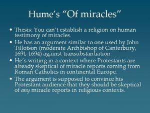 Humes Of miracles Thesis You cant establish a