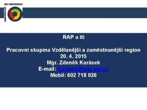 RAP a iti Pracovn skupina Vzdlanj a zamstnanj