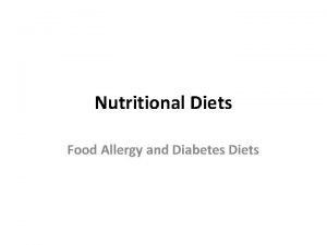 Nutritional Diets Food Allergy and Diabetes Diets Food