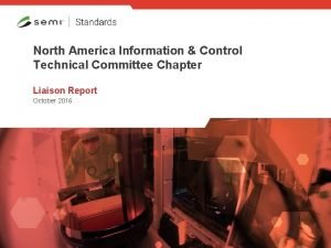 North America Information Control Technical Committee Chapter Liaison