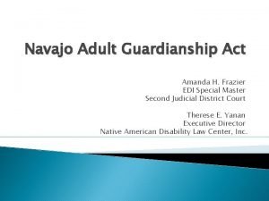 Navajo Adult Guardianship Act Amanda H Frazier EDI