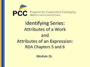 Identifying Series Attributes of a Work and Attributes