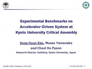 Experimental Benchmarks on AcceleratorDriven System at Kyoto University